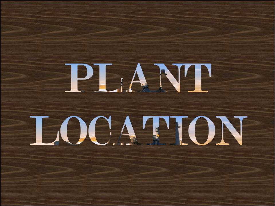 Plant Location